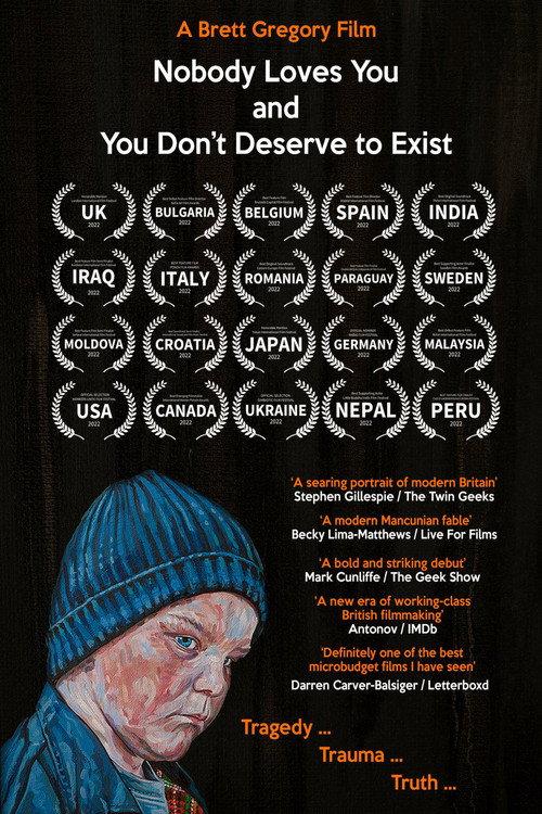 Nobody Loves You and You Don't Deserve to Exist 2022 official movie poster