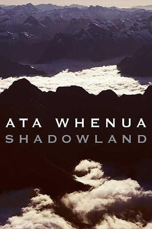 Ata Whenua - Shadowland 2005 official movie poster