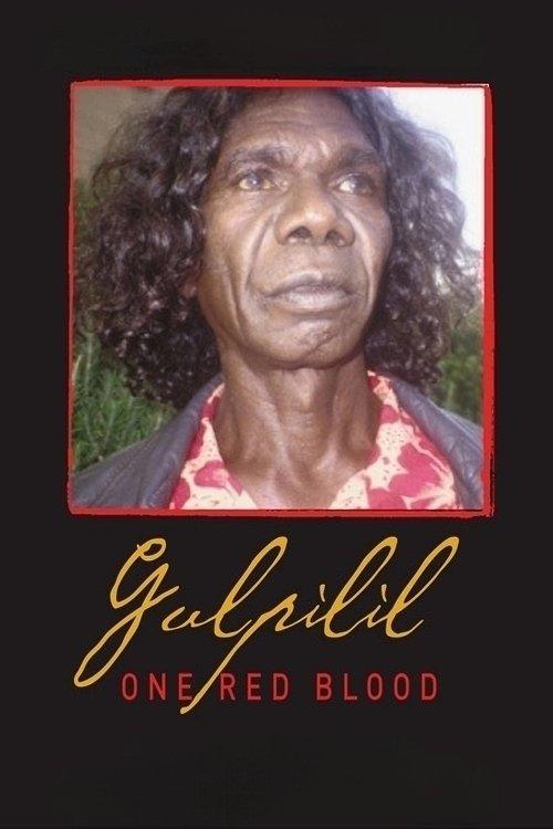 Gulpilil: One Red Blood 2002 official movie poster