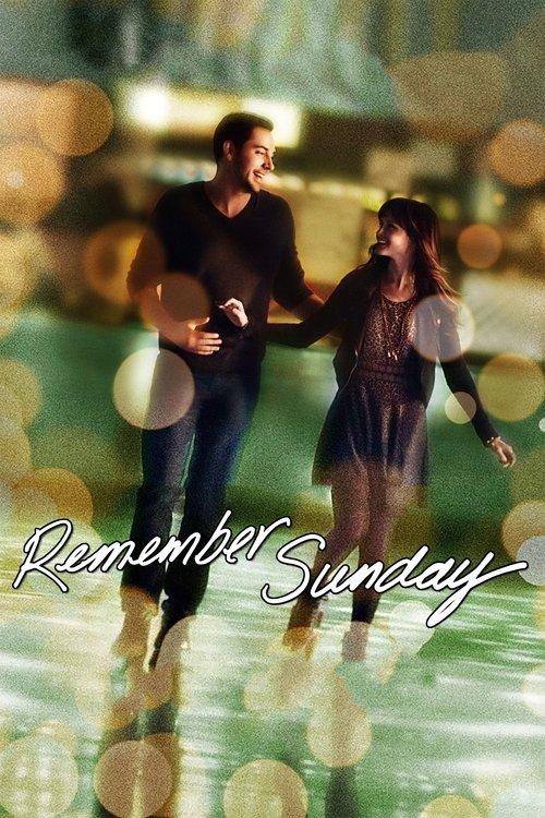 Remember Sunday 2013 official movie poster
