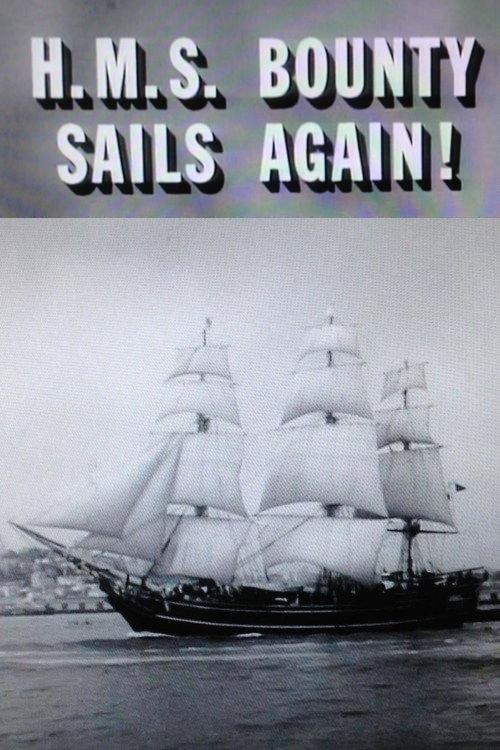 H.M.S. Bounty Sails Again! 1962 official movie poster