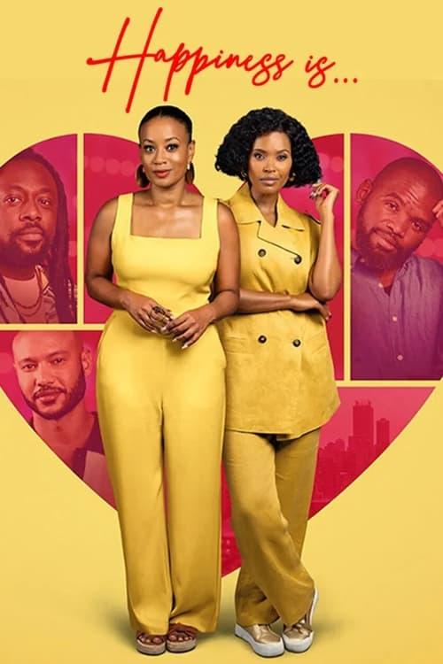 Happiness Is 2024 official movie poster