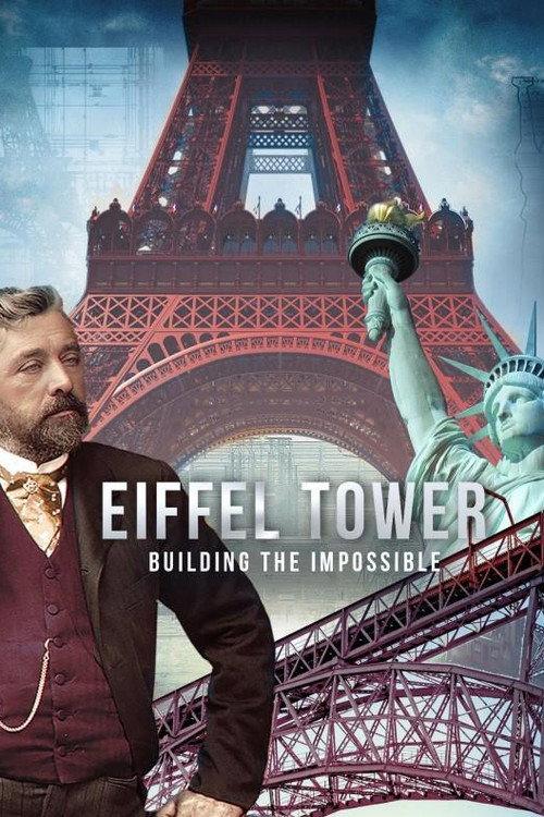 Eiffel Tower: Building the Impossible 2023 official movie poster