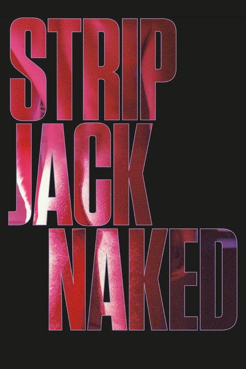 Strip Jack Naked 1991 official movie poster
