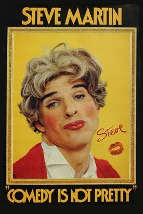 Steve Martin: Comedy Is Not Pretty 1980 official movie poster