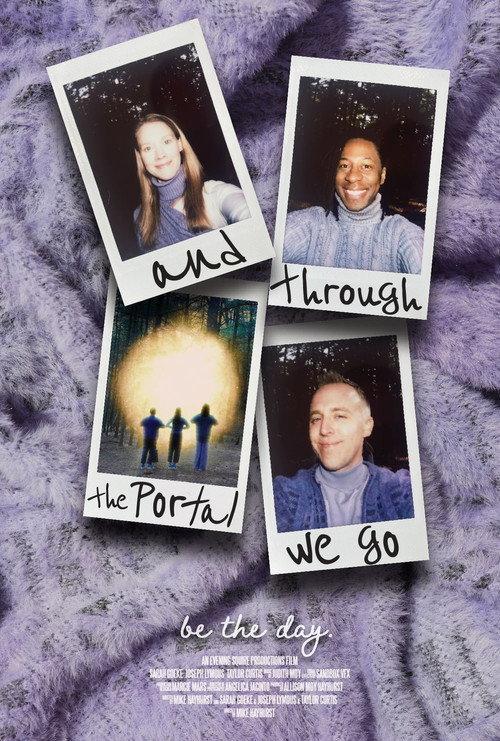And Through the Portal We Go 2024 official movie poster