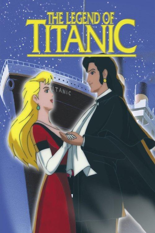 The Legend of the Titanic 1999 official movie poster