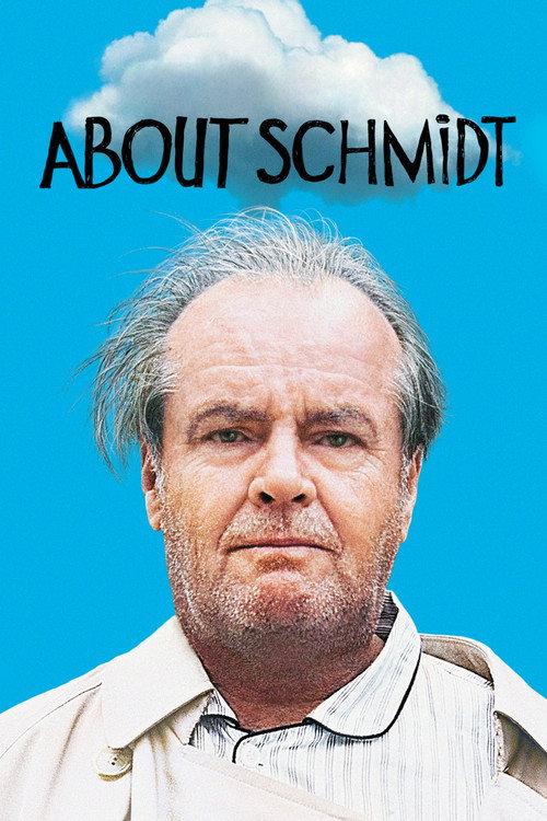 About Schmidt 2002 official movie poster
