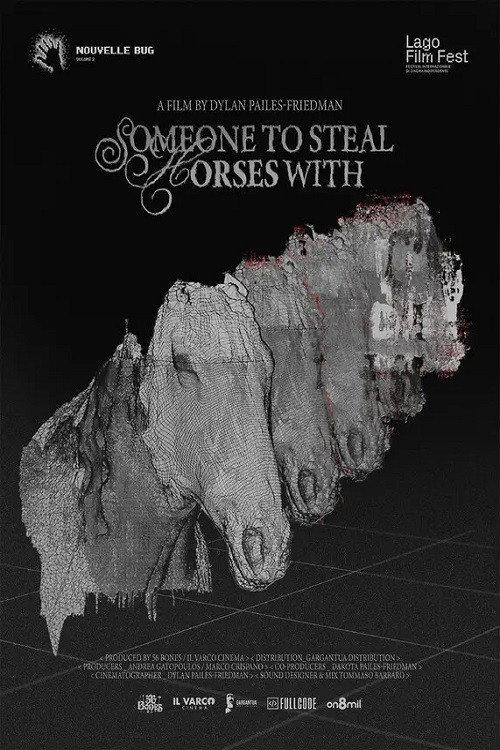 Someone to Steal Horses With 2025 official movie poster