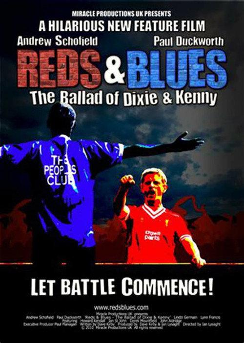 Reds & Blues: The Ballad of Dixie & Kenny 2010 official movie poster