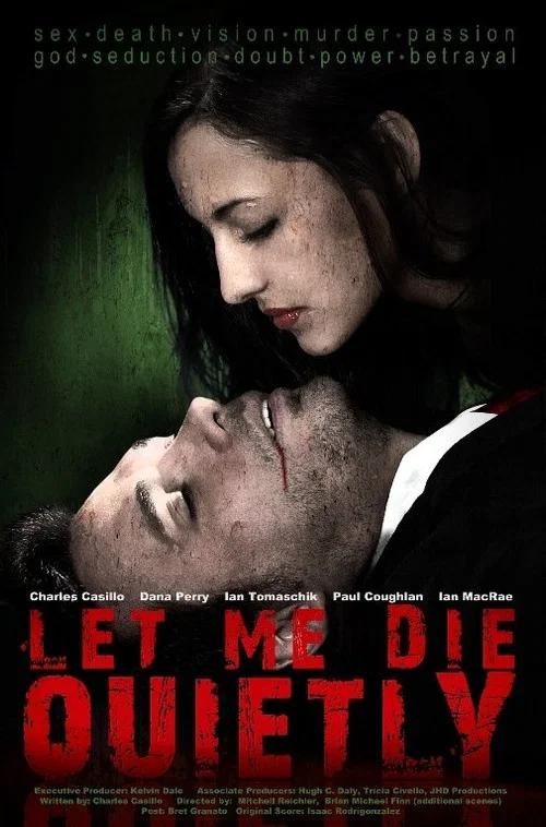 Let Me Die Quietly 2009 official movie poster