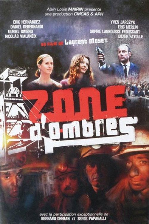 Zone d'ombres 2007 official movie poster