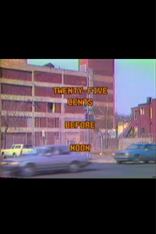 Twenty-Five Cents Before Noon 1987 official movie poster