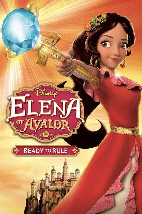Elena of Avalor: Ready to Rule 2016 official movie poster