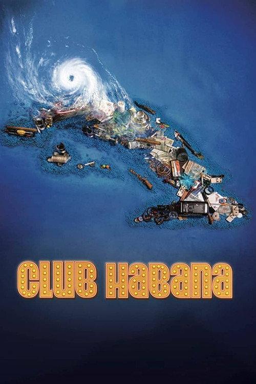 Club Habana 2010 official movie poster
