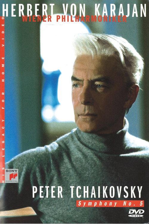 Herbert Von Karajan: Tchaikovsky: Symphony No. 5 2003 official movie poster