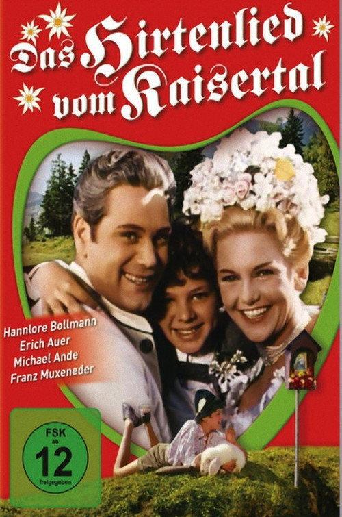 Das Hirtenlied vom Kaisertal 1956 official movie poster