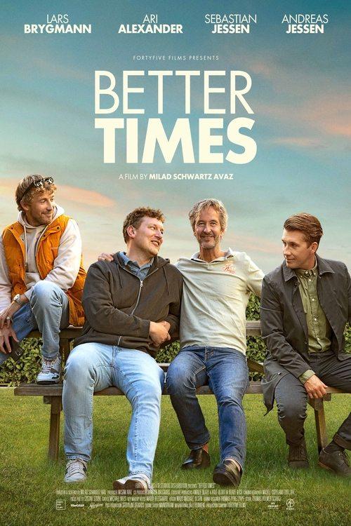 Better Times 2023 official movie poster