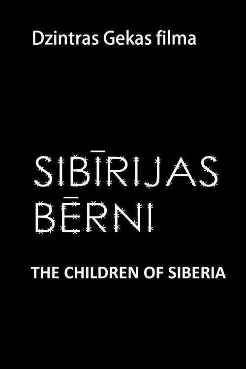The Children of Siberia 2001 official movie poster