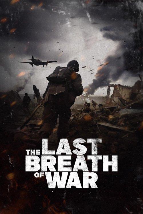 The Last Breath of War 2025 official movie poster