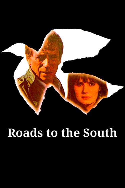 Roads to the South 1978 official movie poster