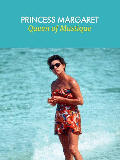 Princess Margaret: Queen of Mustique 2021 official movie poster