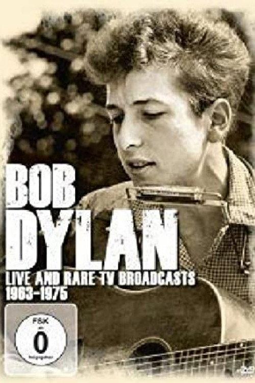 Bob Dylan - TV Live & Rare 1963 - 1975 2004 official movie poster
