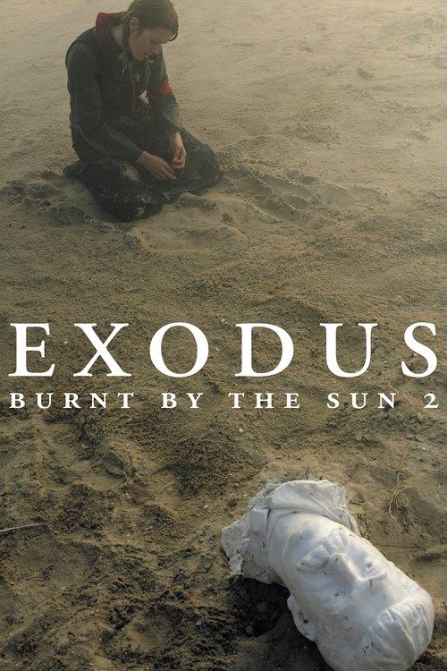 Burnt by the Sun 2: Exodus 2010 official movie poster