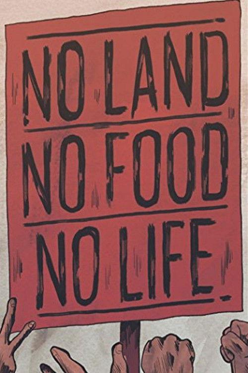 No Land No Food No Life 2013 official movie poster