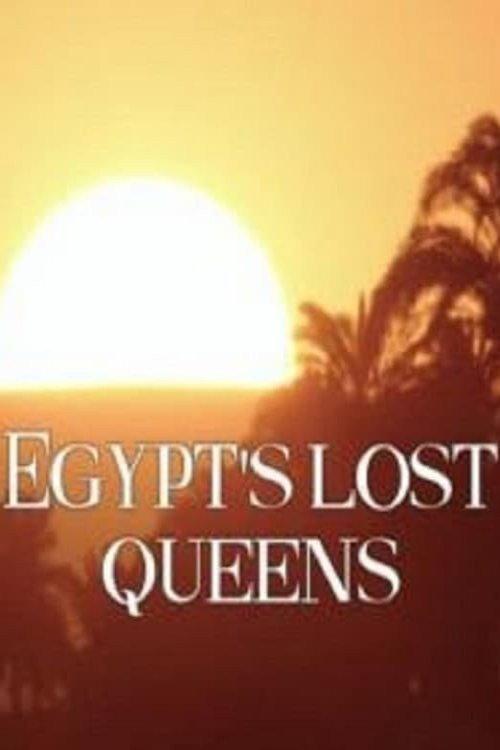 Egypt's Lost Queens 2014 official movie poster