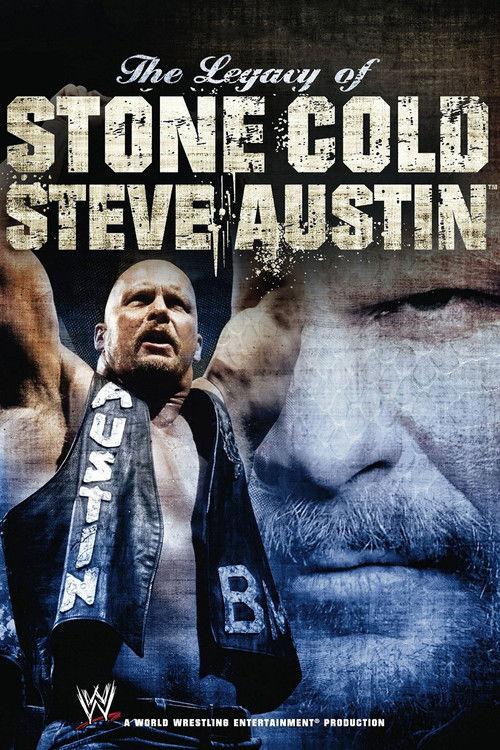 WWE: The Legacy of Stone Cold Steve Austin 2008 official movie poster