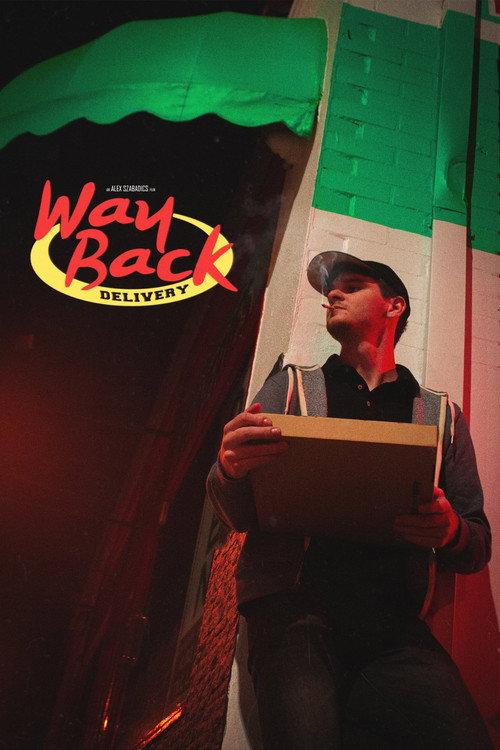 Wayback Delivery 2021 official movie poster