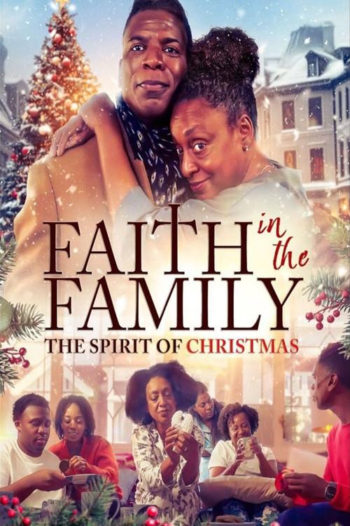 Faith In The Family: The Spirit of Christmas 2025 official movie poster