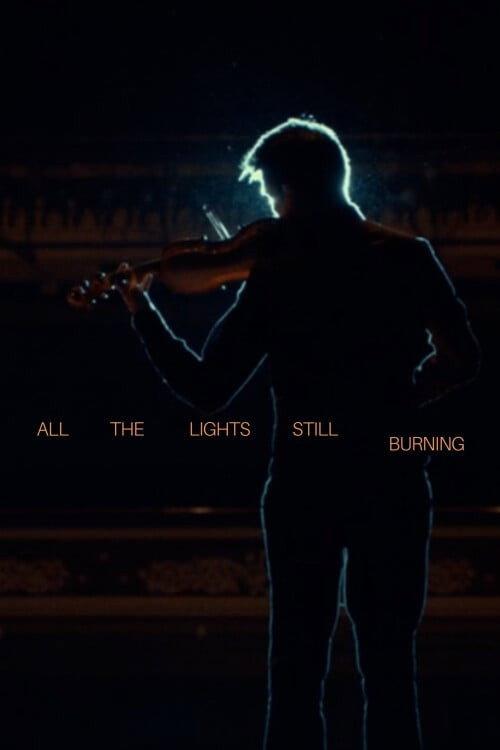 All the Lights Still Burning 2023 official movie poster