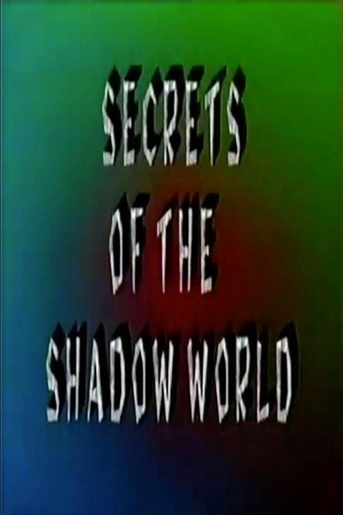 Secrets of the Shadow World 1999 official movie poster