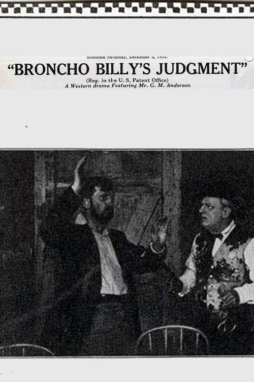Broncho Billy's Judgment 1914 official movie poster