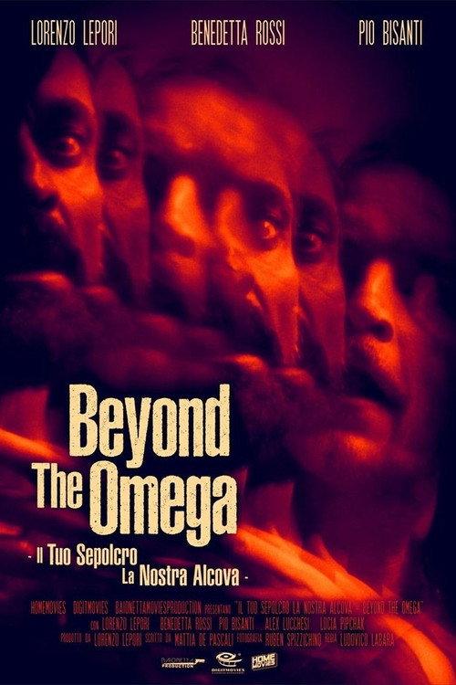 Il tuo sepolcro... la nostra alcova - Beyond the Omega 2020 official movie poster
