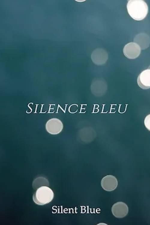 Silent Blue 2022 official movie poster