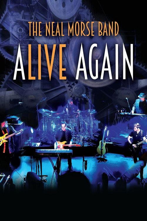 The Neal Morse Band: Alive Again 2016 official movie poster