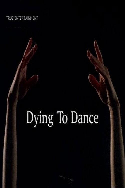 Dying to Dance 2001 official movie poster