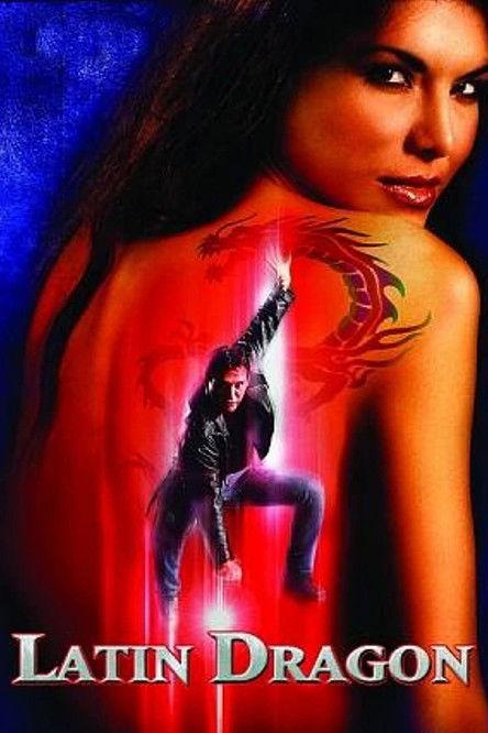 Latin Dragon 2004 official movie poster
