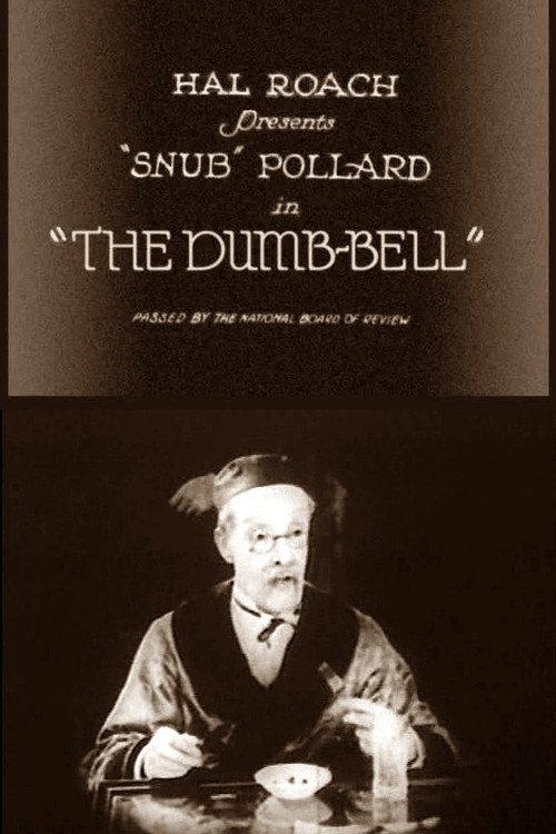 The Dumb-Bell 1922 official movie poster
