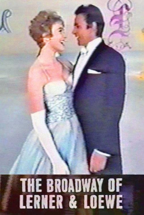 The Broadway of Lerner and Loewe 1962 official movie poster