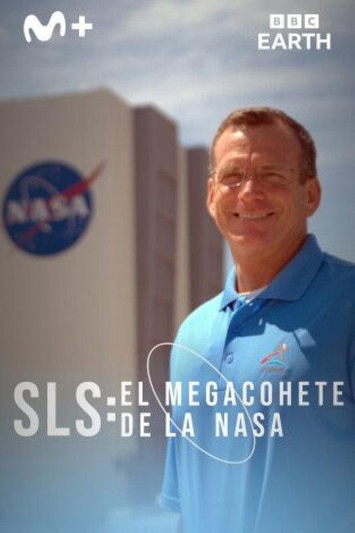 SLS: El megacohete de la NASA  official movie poster