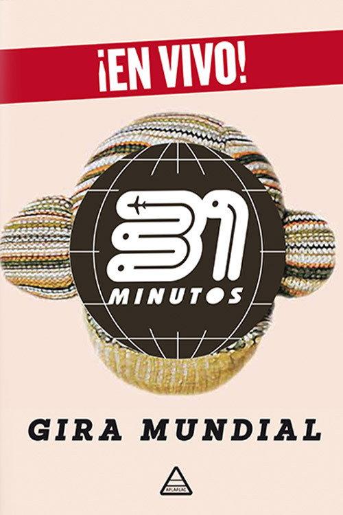 31 Minutos: Gira Mundial 2012 official movie poster