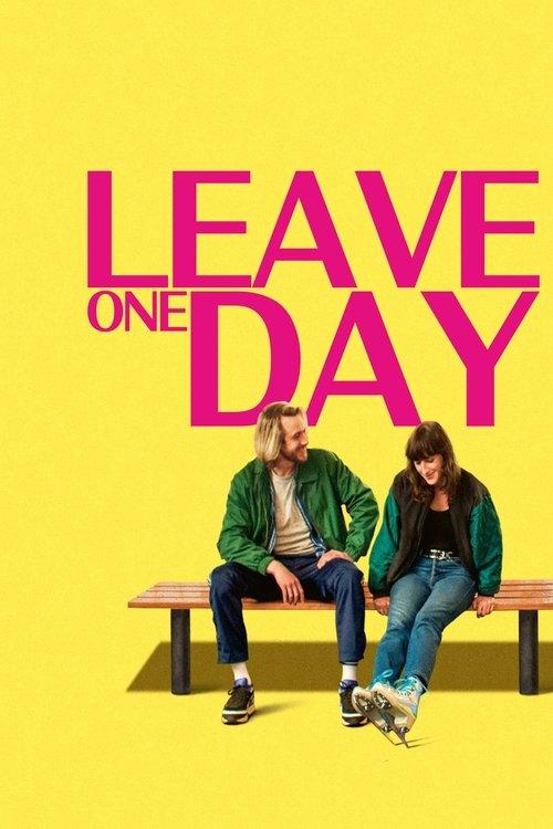 Leave One Day 2025 official movie poster