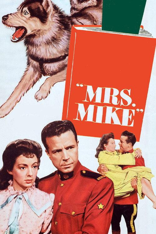 Mrs. Mike 1949 official movie poster