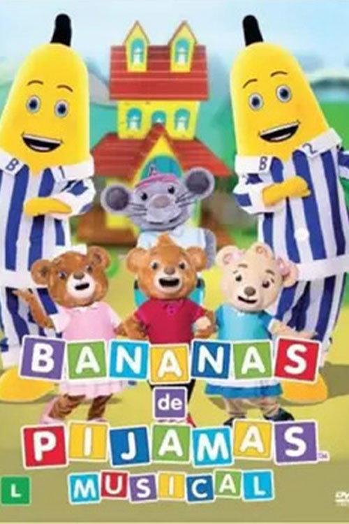 Bananas de Pijamas: O Musical 2015 official movie poster