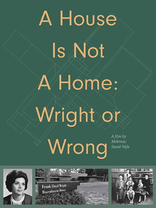 A House Is Not a Home: Wright or Wrong 2020 official movie poster