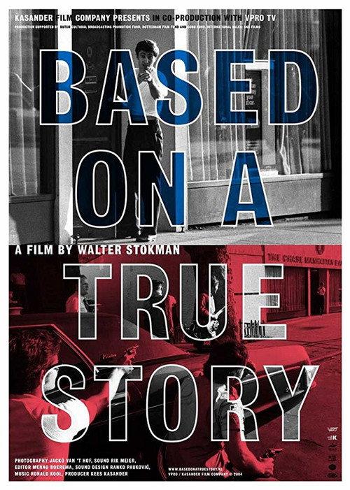 Based on a True Story 2004 official movie poster
